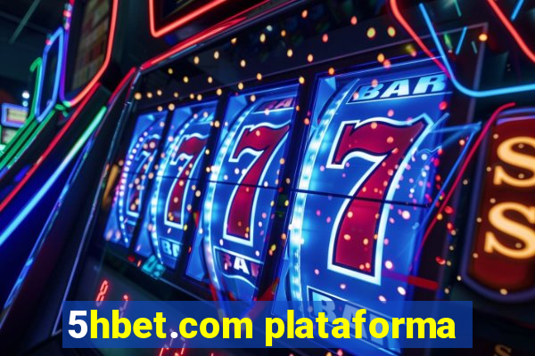 5hbet.com plataforma